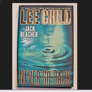 Lee Child “Never Go Back” Book.